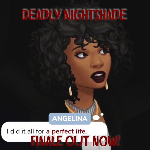 Deadly Nightshade Finale Update