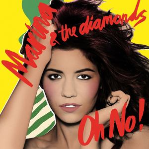 Marina_and_the_Diamonds_-_Oh_No!